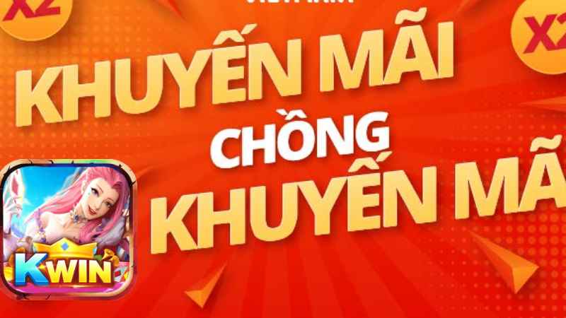 Chương trình khuyến mãi lớn khi đăng ký game Kwin 