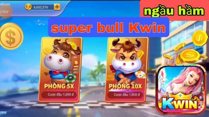 Cách Chơi Game Super Bull Kwin Toàn Thắng